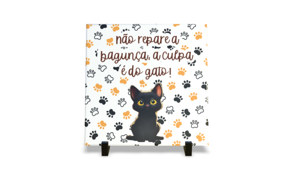 Azulejo Não repara a bagunça a culpa é do - Imagem 2